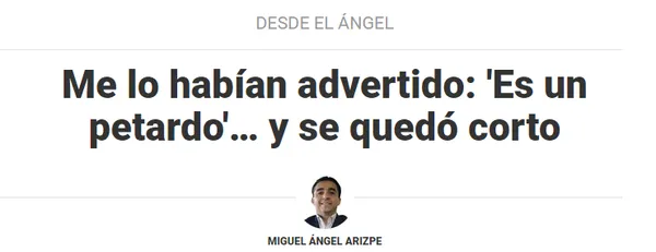 Columna de Miguel Ángel Arizpe