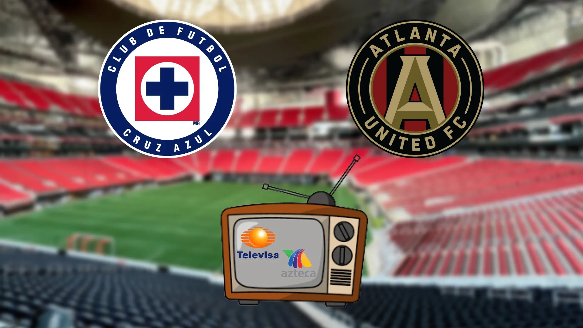 Leagues Cup 2023: ¿El partido Cruz Azul vs. Atlanta United será transmitido en TV abierta?