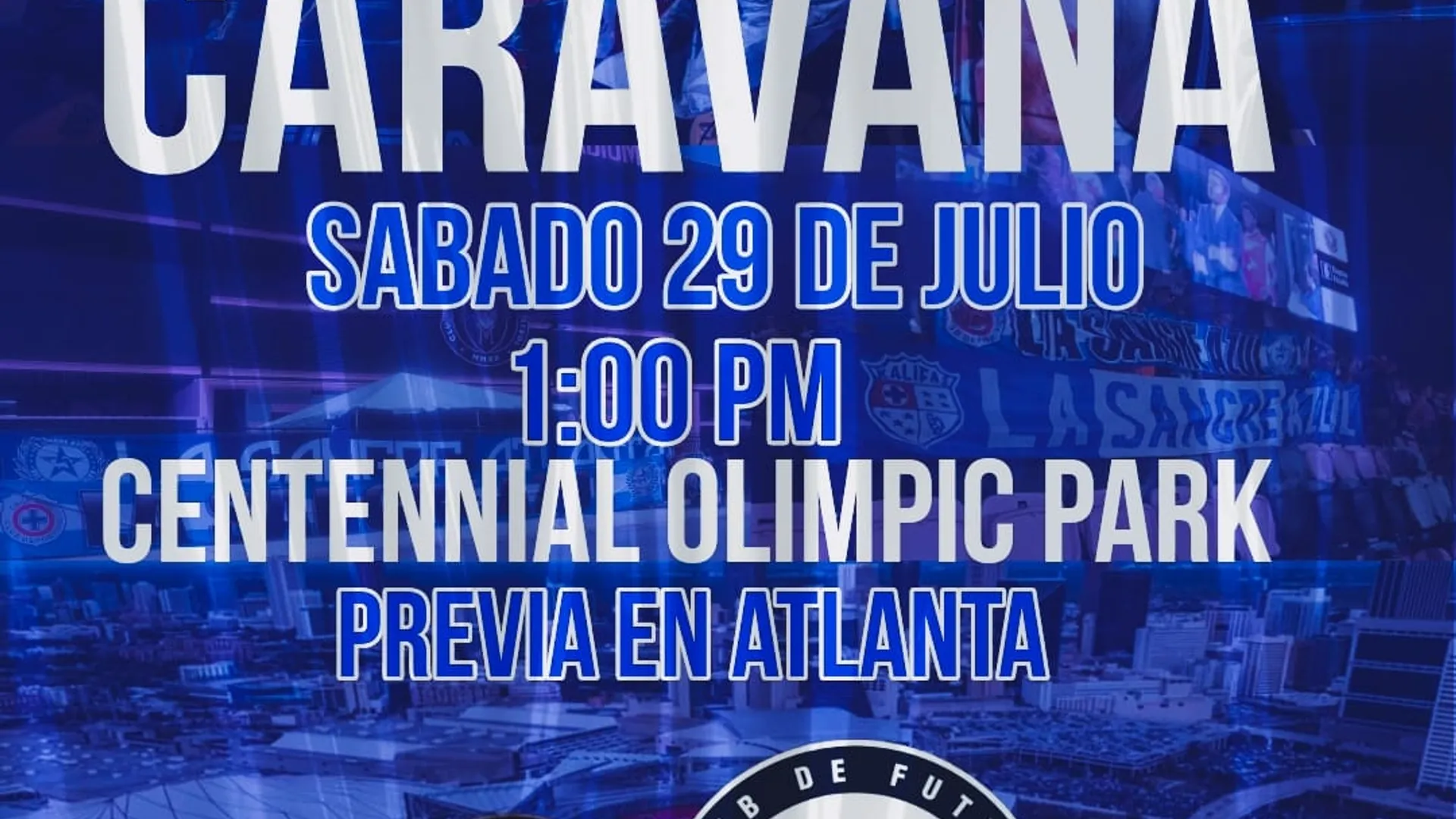 Afición de Cruz Azul prepara caravana en Atlanta para partido de la Leagues Cup 2023