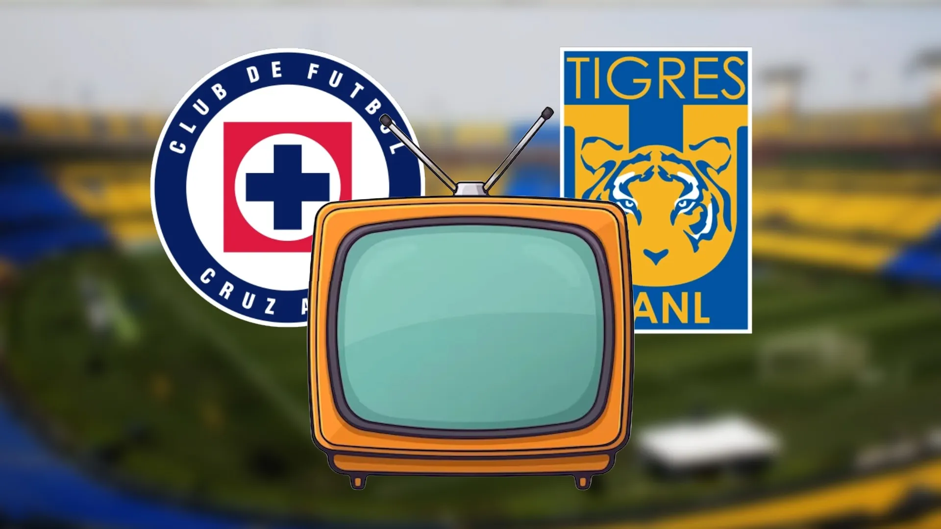 ¿El Cruz Azul vs. Tigres del Apertura 2023 será transmitido por TV abierta?